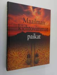Maailman kiehtovimmat paikat