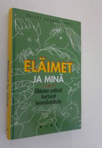 Eläimet ja minä