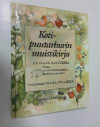 Kotipuutarhurin muistikirja