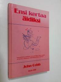 Ensi kertaa äidiksi