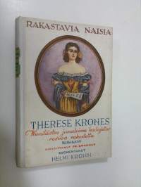 Therese Krones : wieniläisten jumaloima laulajatar - rosvon rakastettu