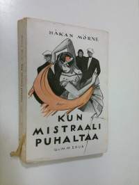 Kun mistraali puhaltaa