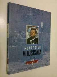 Muutosten vuosisata 7, 1961-1973