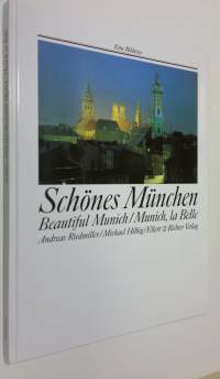 Schönes Munchen / Beautiful Munich / Munich, la Belle