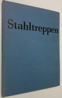 Stahltreppen = Steel stairs = Escaliers metalliques