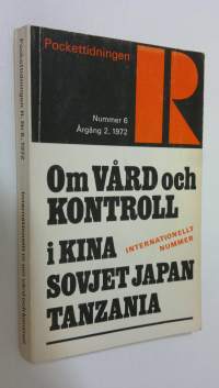 Om vård och montroll i Kina , Sovjet Japan, Tanzania