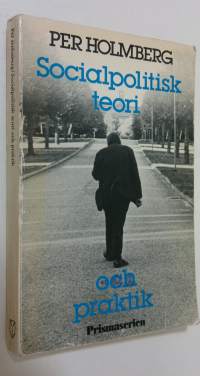 Socialpolitisk teori och praktik