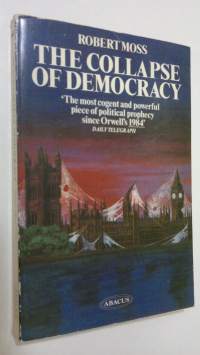 The collapse of democracy