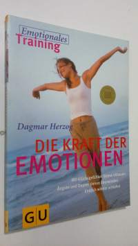 Emotionen, Die Kraft der