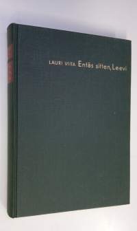 Entäs sitten, Leevi