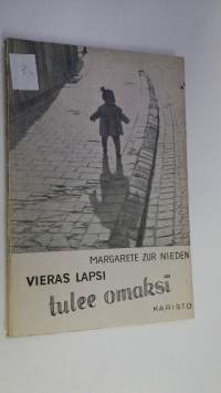 Vieras lapsi tulee omaksi