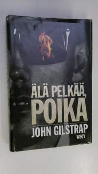 Älä pelkää, poika