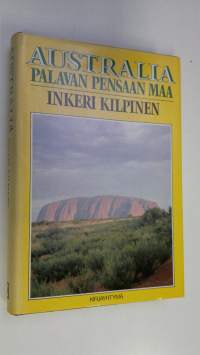 Australia : palavan pensaan maa (signeerattu)