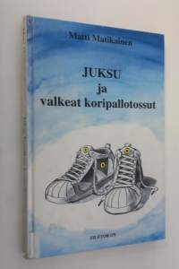 Juksu ja valkeat koripallotossut
