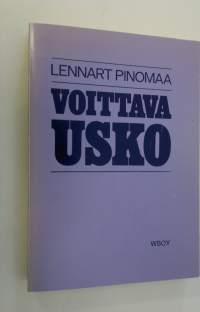 Voittava usko : Lutherin aatemaailman peruspiirteet