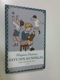 Satujen kuningas : Sakari Topeliuksen tarina