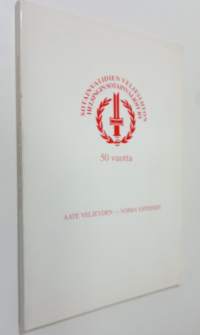 Sotainvalidien veljesliiton Helsingin sotainvalidit ry 29.7.1990 : aate veljeyden - voima yhteinen