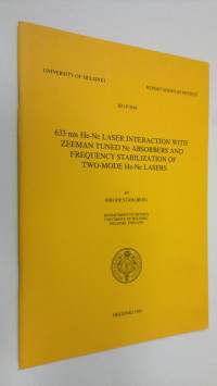 633 nm He-Ne laser interaction with Zeeman tuned Ne absorbers and frequency stabilization of two-mode He-Ne lasers (ERINOMAINEN)