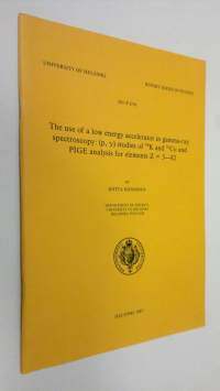 The use of a low energy accelerator in gamma-ray spectroscopy : (p, gamma) studies of sup 39K and sup 55Co and PIGE analysis for elements Z = 3-82