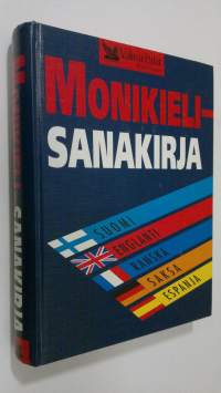 Monikielisanakirja : suomi, englanti, ranska, saksa, espanja