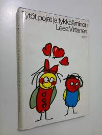 Tytöt, pojat ja tykkääminen