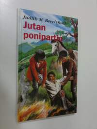 Jutan ponipartio : tyttöromaani