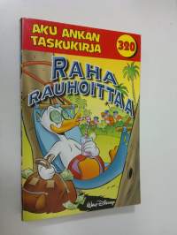 Raha rauhoittaa