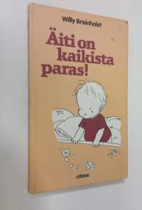 Äiti on kaikista paras!