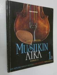 Uusi lukion Musiikin aika 1, kurssi 2