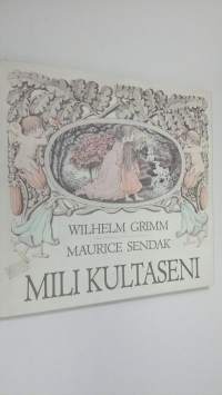 Mili kultaseni