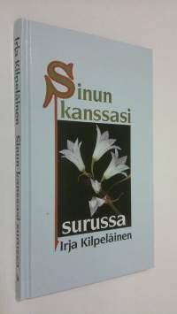 Sinun kanssasi surussa (ERINOMAINEN)