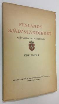 Finlands självständighet : från dröm till verklighet (lukematon)