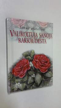 Valikoituja sanoja rakkaudesta