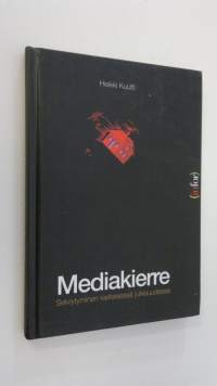 Mediakierre . Selviytyminen kielteisessä julkisuudessa