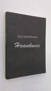 Haavekuvia : kolme draamaa (signeerattu)