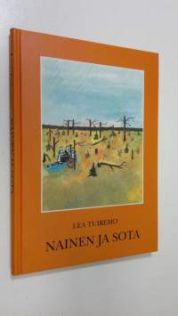 Nainen ja sota : tutkimus Pohjois-Savon Rintamanaiset ry:n jäsenten työstä ja kokemuksista sotatoimialueella vuosina 1939-1945 ja niiden vaikutuksesta heidän soda...