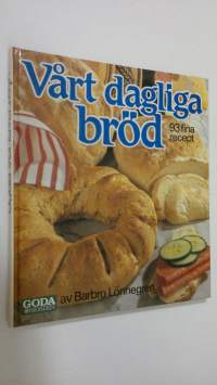 Vårt dagliga bröd