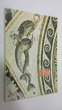 Delos Island : a tourist guide book