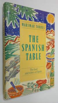 The Spanish Table : the food and wines of Spain