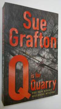 &quot;Q&quot; Is for Quarry (ERINOMAINEN)