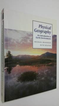 Physical Geography : an introduction to earth environments
