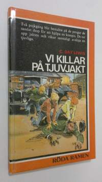 Vi killar på tjuvjakt