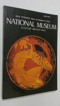 National Museum : sculpture - bronzes - vases
