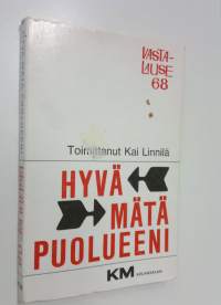 Hyvä mätä puolueeni