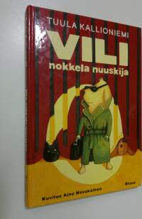 Vili, nokkela nuuskija