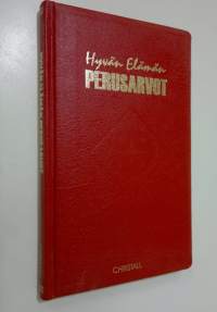 Hyvän elämän perusarvot