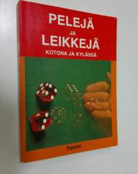 Pelejä ja leikkejä kotona ja kylässä