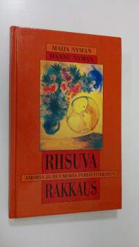 Riisuva rakkaus : amoria ja huumoria parisuhteeseen