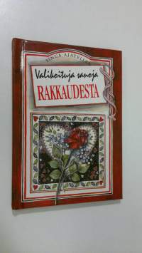 Valikoituja sanoja rakkaudesta