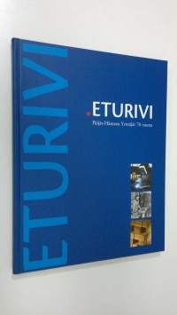 Eturivi : Päijät-Hämeen yrittäjät 70 vuotta (ERINOMAINEN)